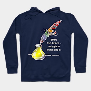 Writers create darkness & light Hoodie